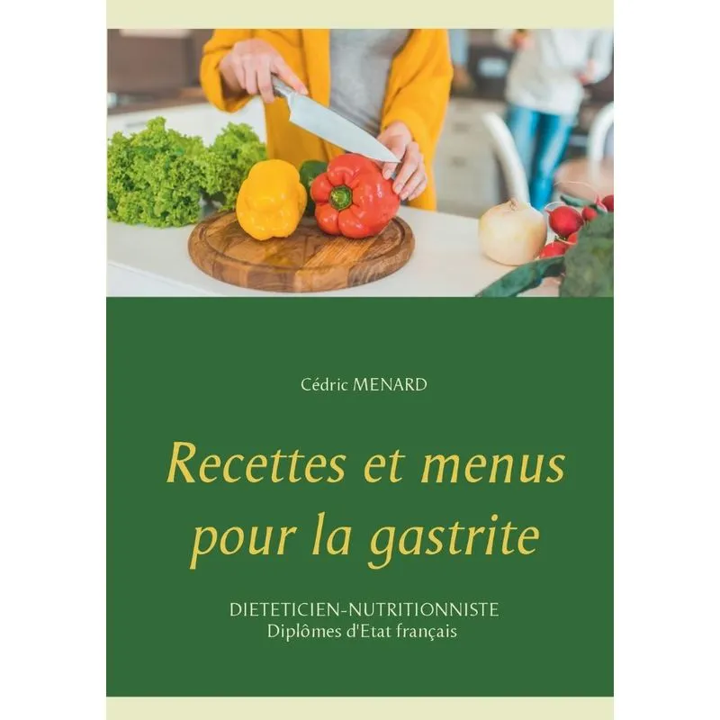 Recettes et menus pour la gastrite