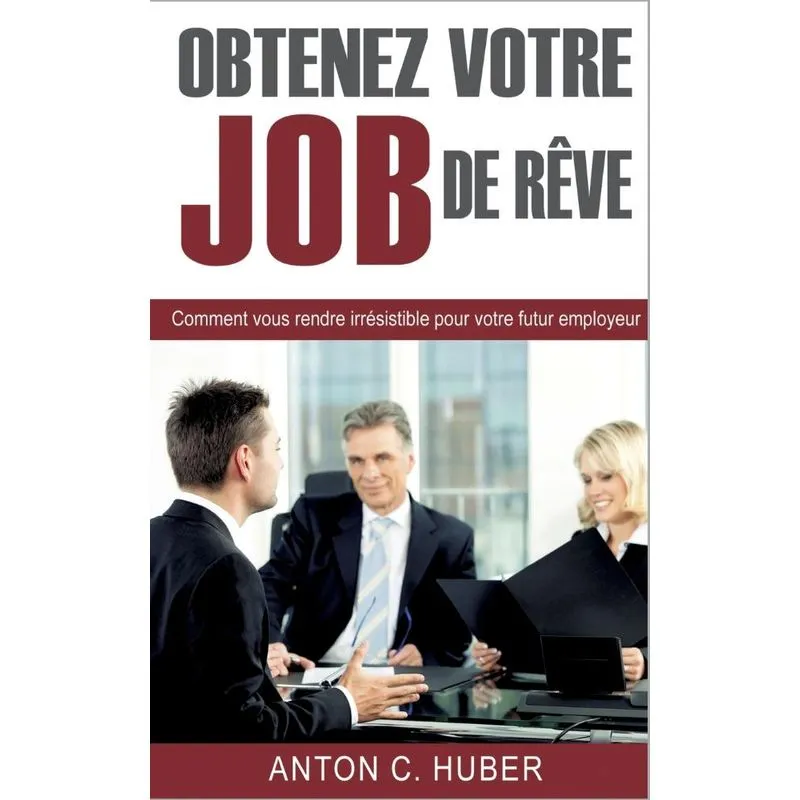 Obtenez votre job de rêve