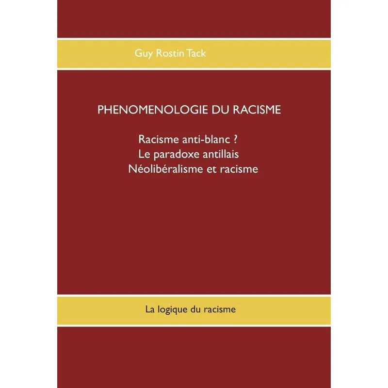 Phénoménologie du racisme