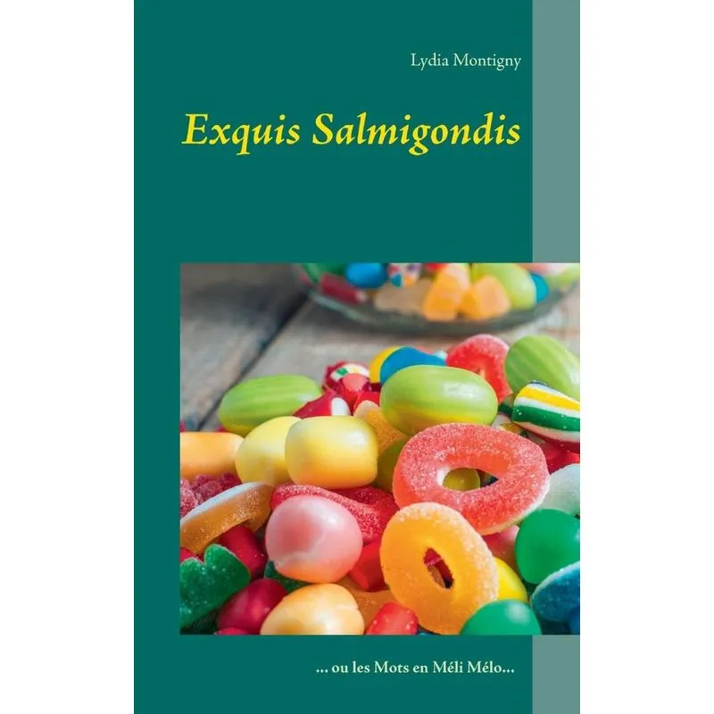 Exquis Salmigondis
