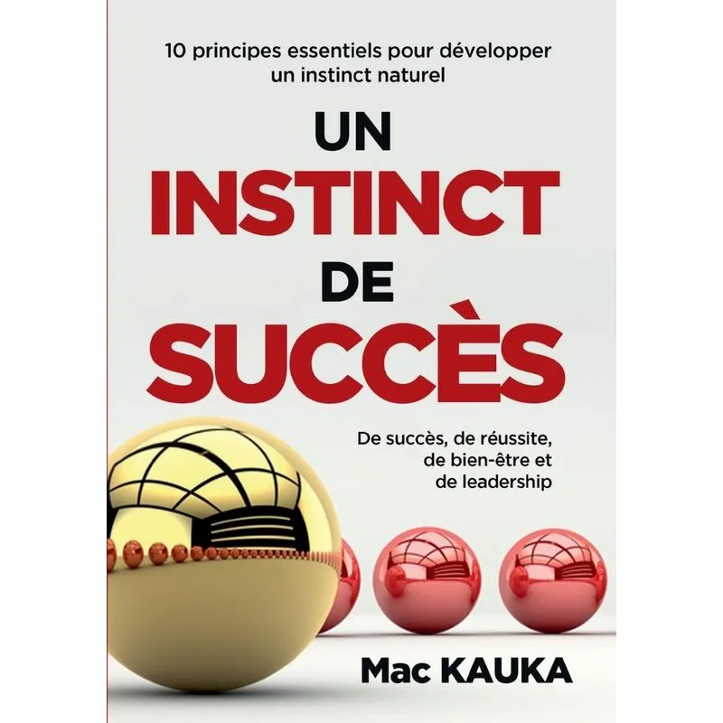 UN INSTINCT DE SUCCÈS
