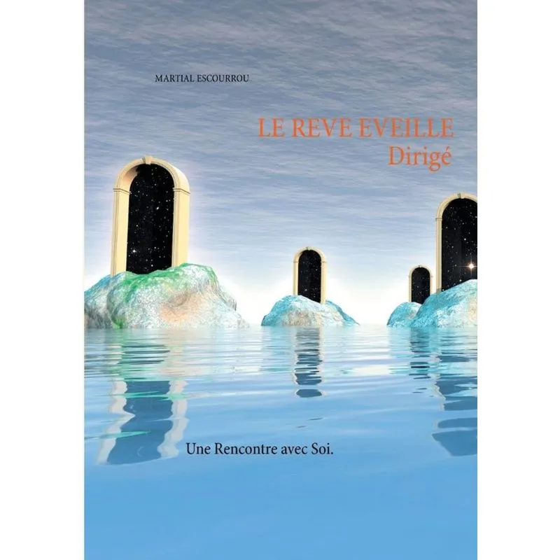 Le Rêve Éveillé Dirigé