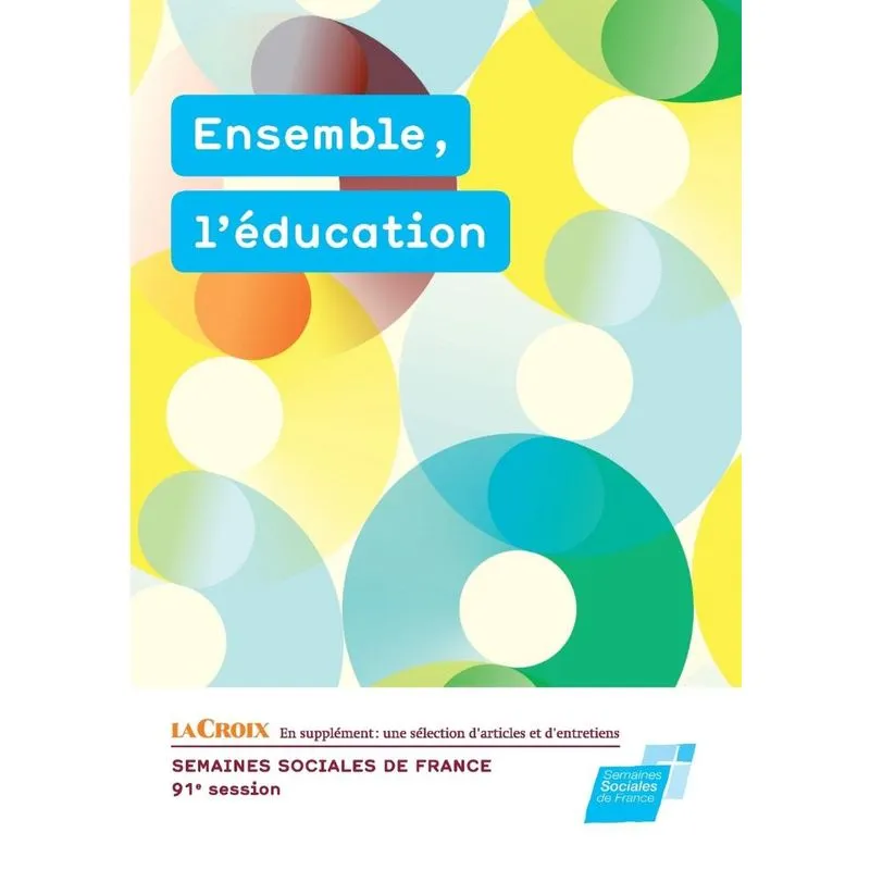Ensemble, léducation