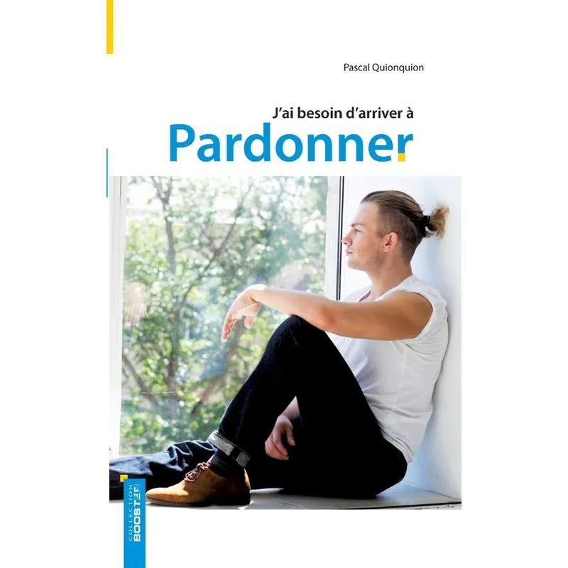 Jai besoin darriver à pardonner