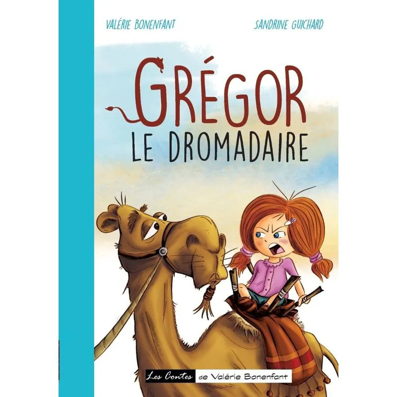 Grégor le dromadaire