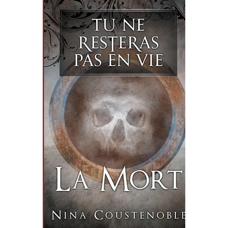 Tu ne resteras pas en vie