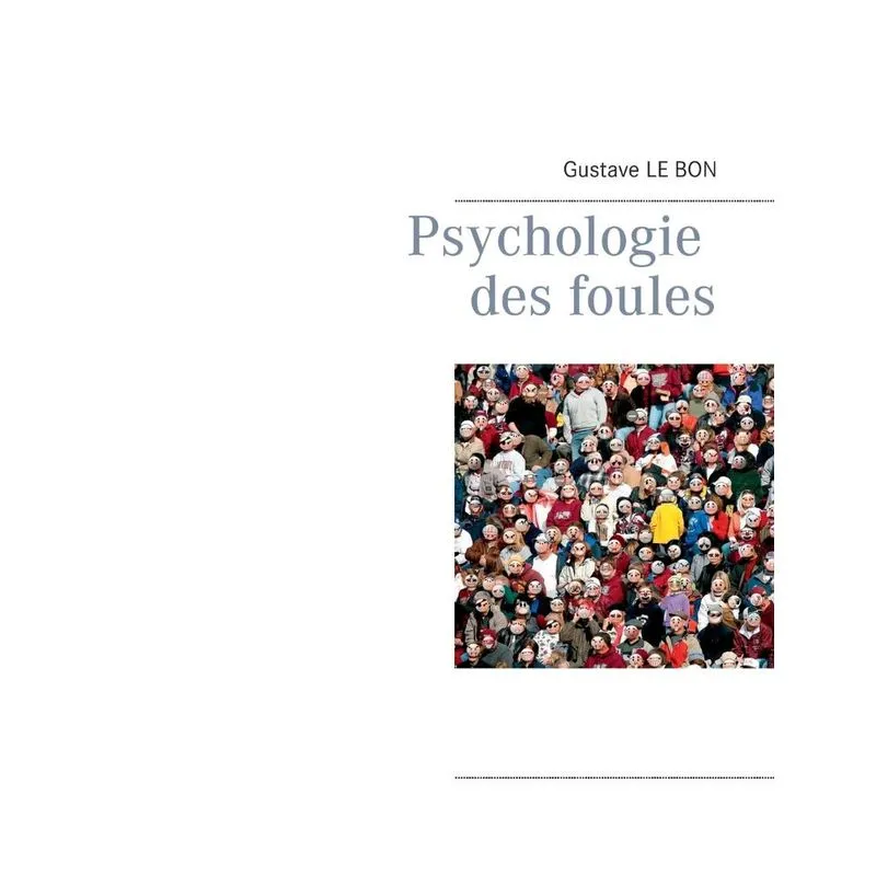 Psychologie des foules