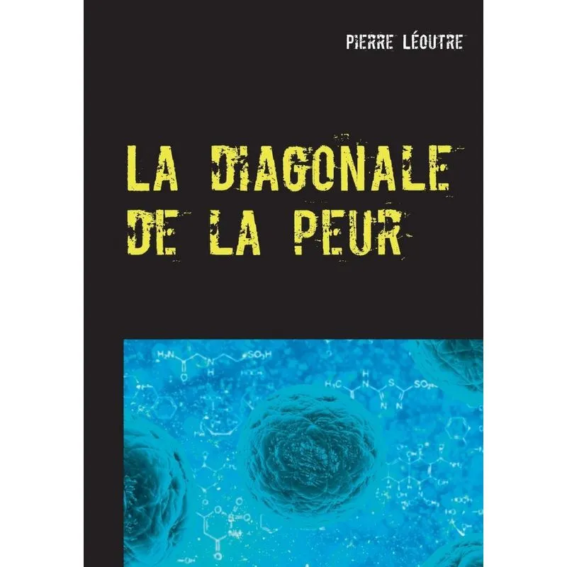 La diagonale de la peur
