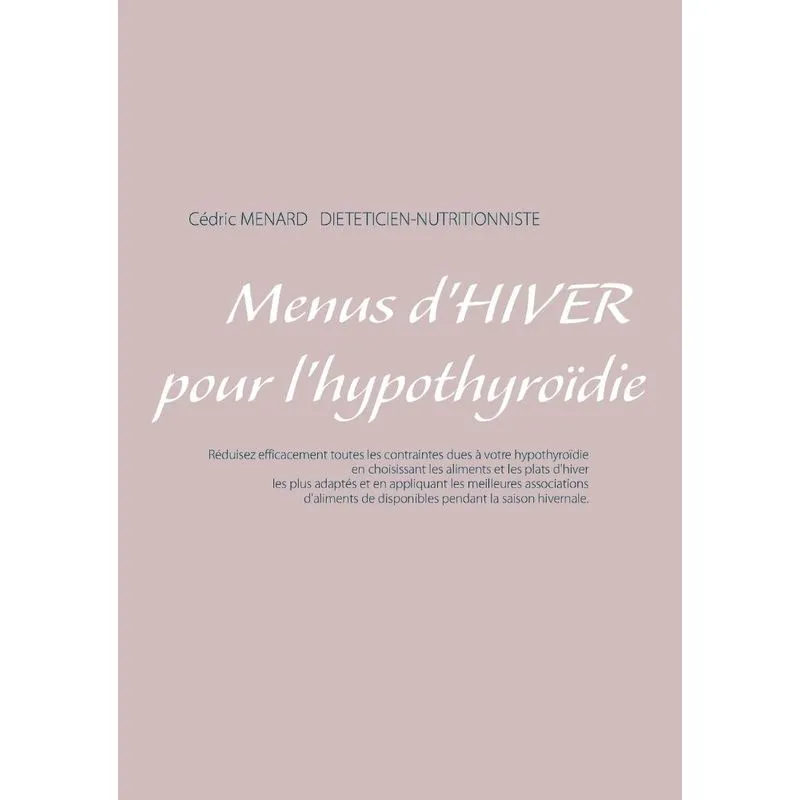 Menus dhiver pour lhypothyroïdie