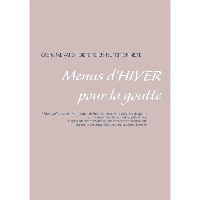 Menus dhiver pour la goutte