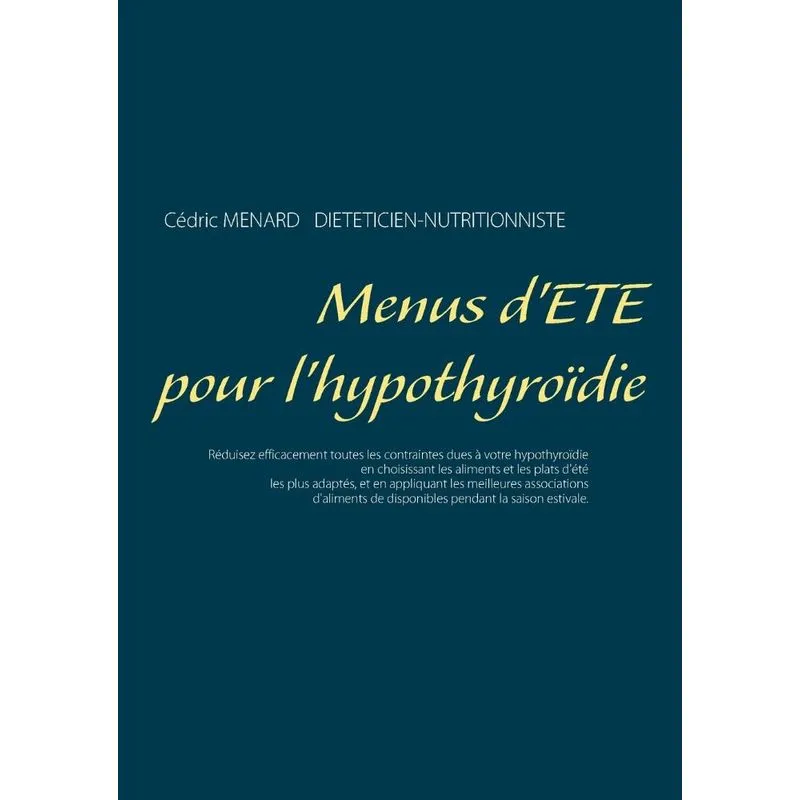 Menus dété pour lhypothyroïdie