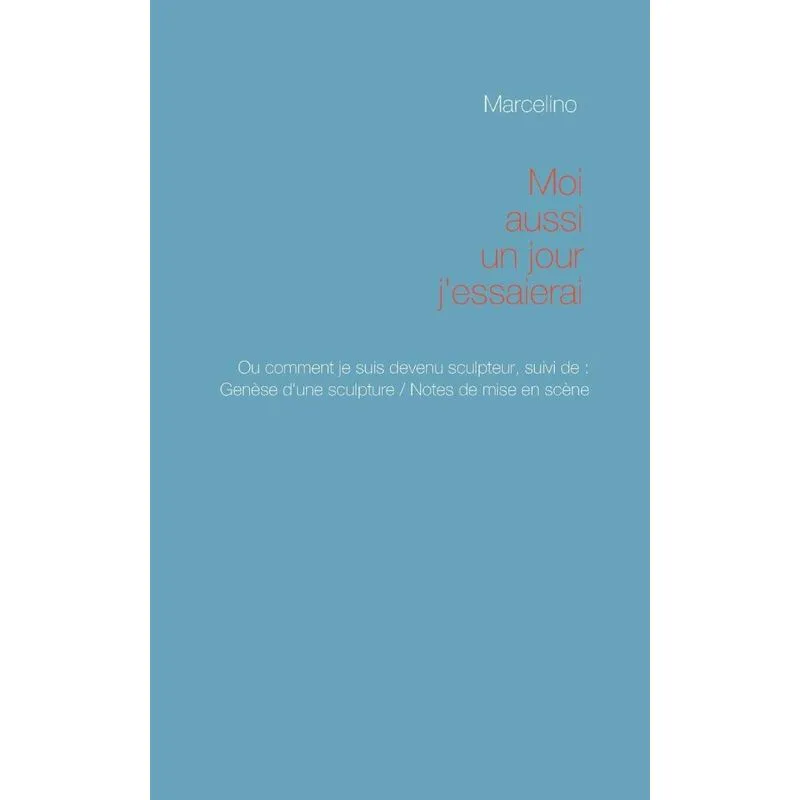 Moi aussi, un jour, jessaierai !