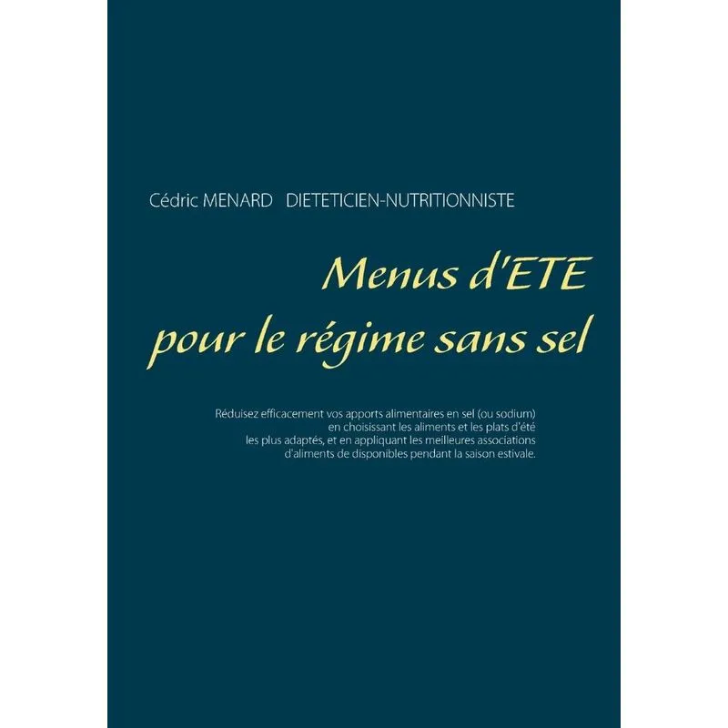 Menus dété pour le régime sans sel