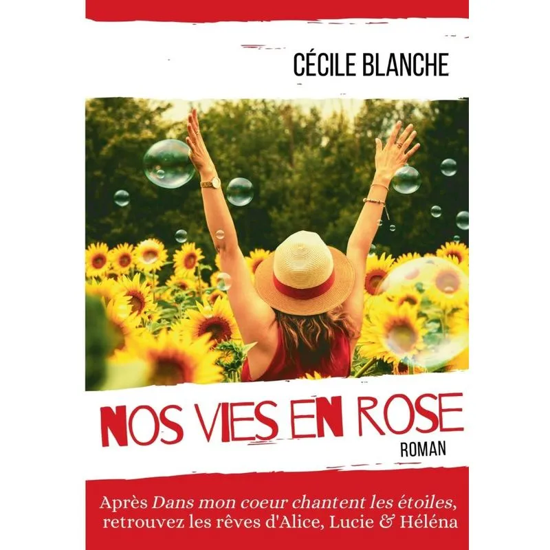 Nos vies en Rose