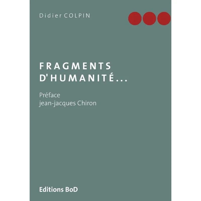 Fragments dhumanité...