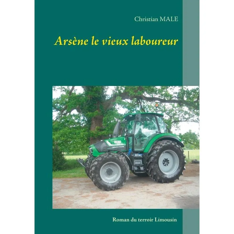 Arsène le vieux laboureur