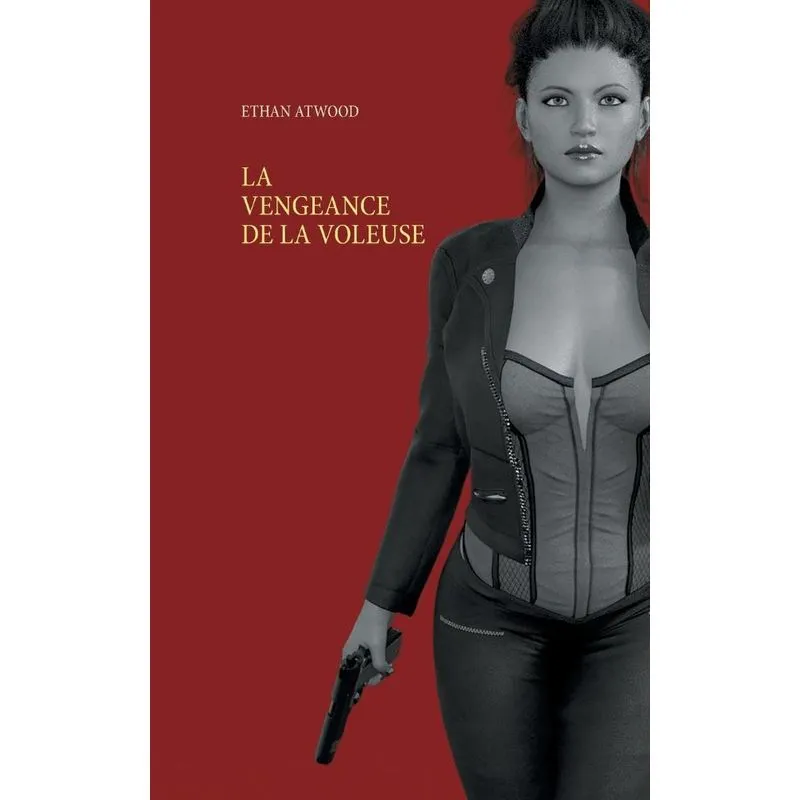 La Vengeance De La Voleuse