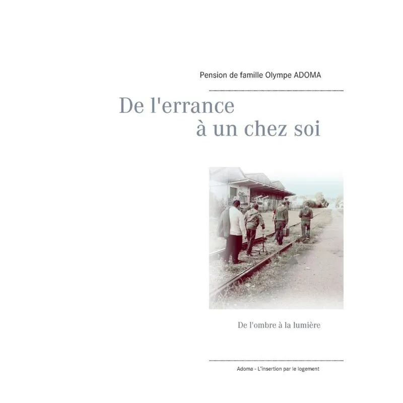De lerrance à un chez soi