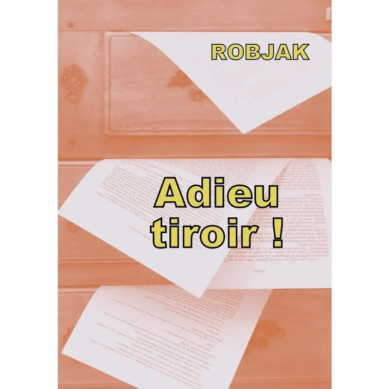 Adieu tiroir !