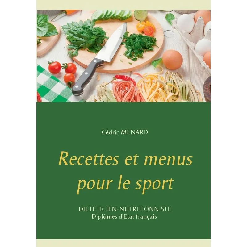 Recettes et menus pour le sport