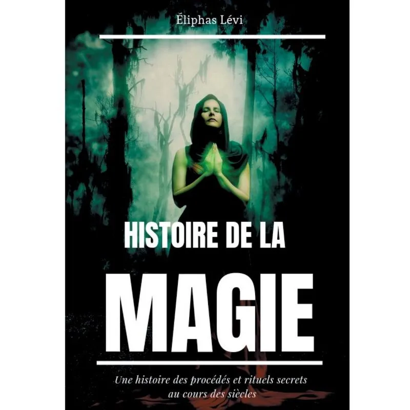 Histoire de la Magie