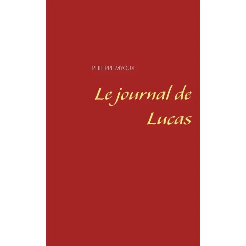Le journal de Lucas
