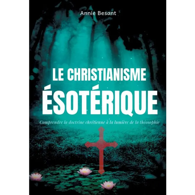 Le christianisme ésotérique