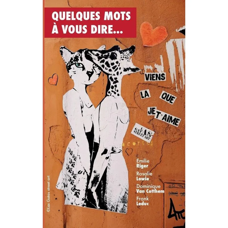 Quelques mots à vous dire...