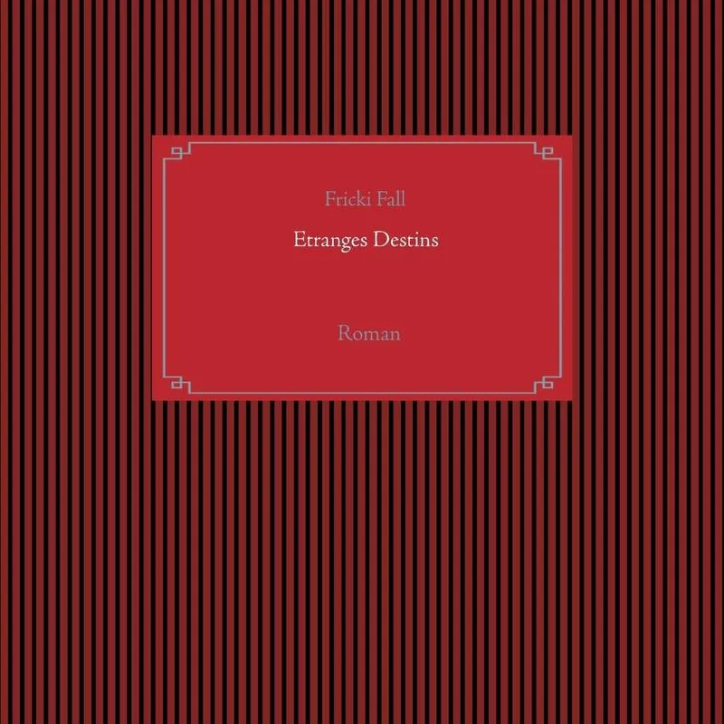Etranges Destins