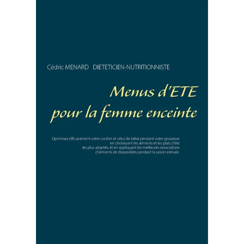 Menus dété pour la femme enceinte