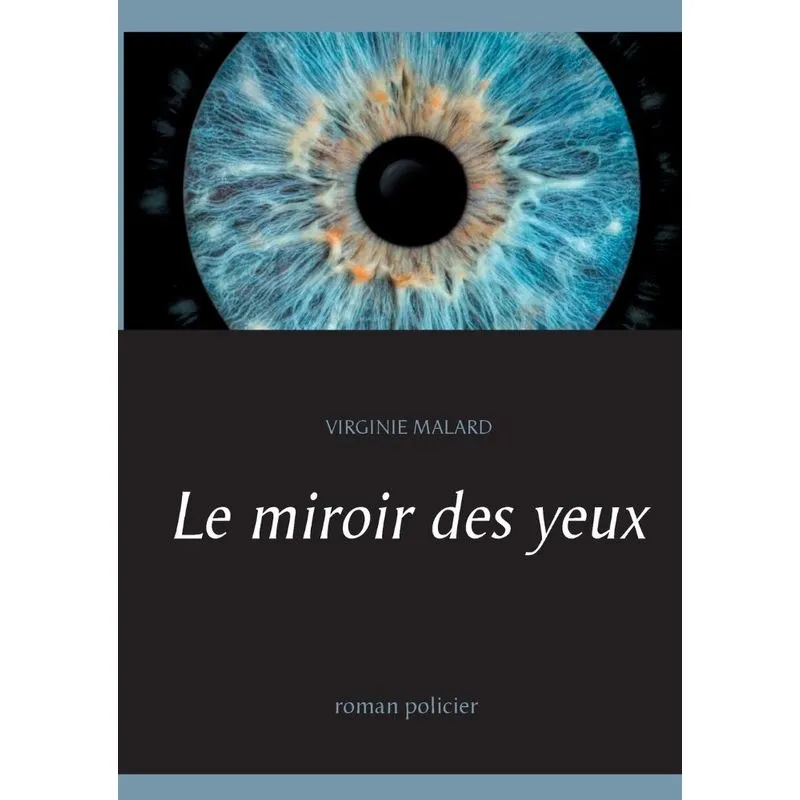Le miroir des yeux