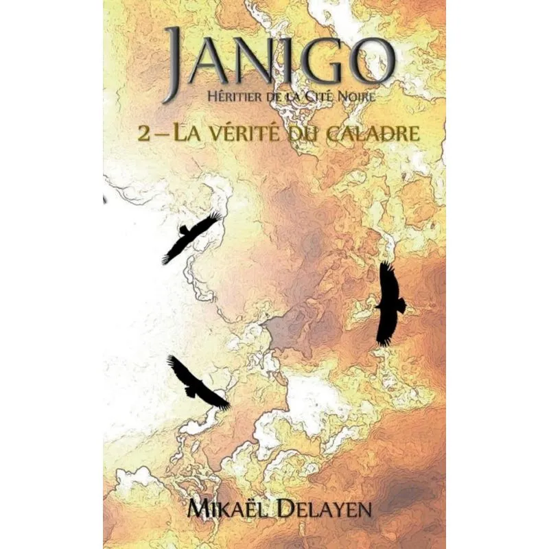 Janigo, héritier de la Cité Noire