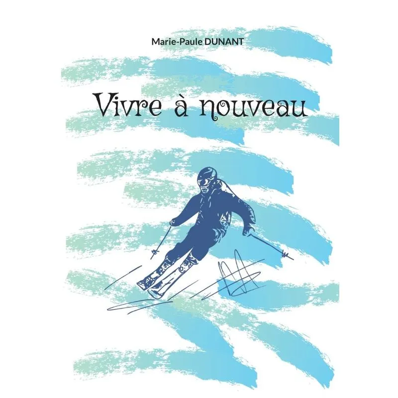 Vivre À Nouveau