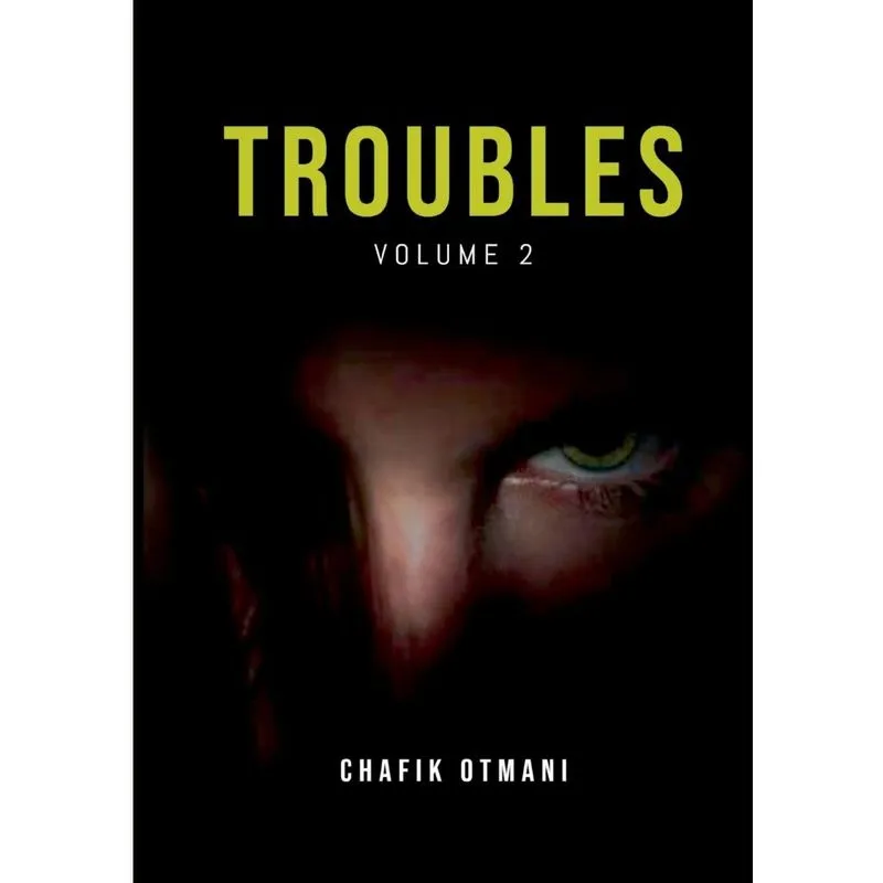 Troubles vol. 2