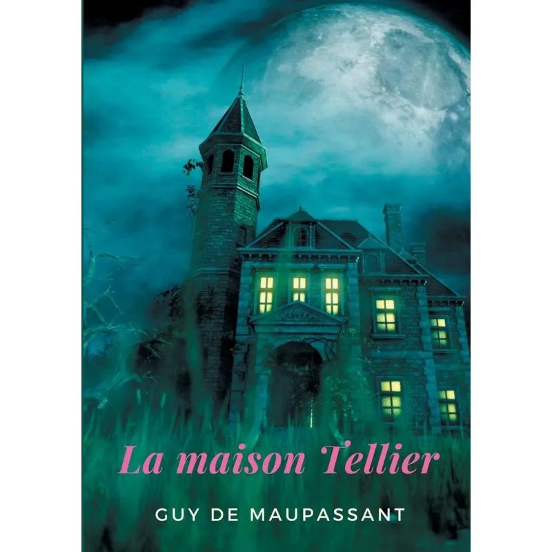 La Maison Tellier