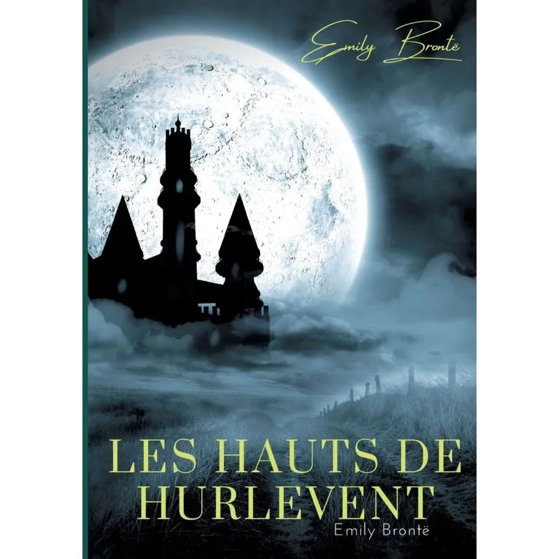 Les Hauts de Hurlevent