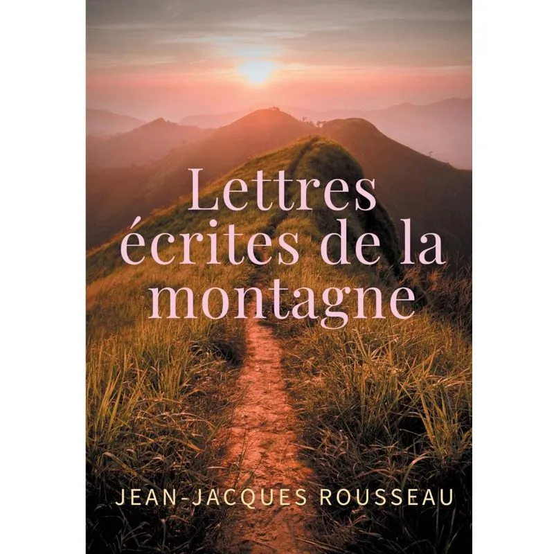 Lettres écrites de la montagne