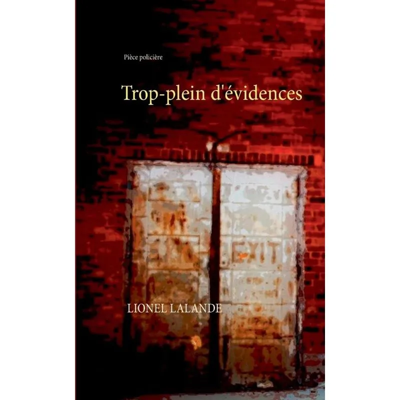 Trop-plein dévidences