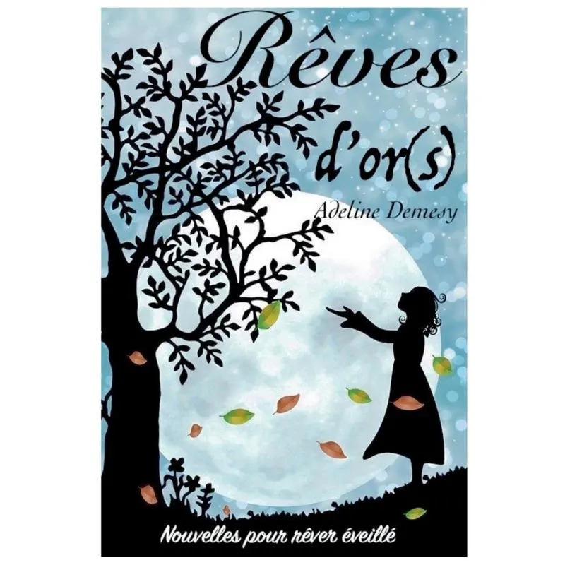 Rêves dor(s)