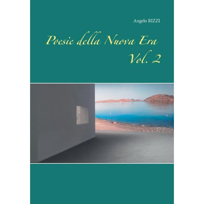 Poesie della Nuova Era Vol. II°