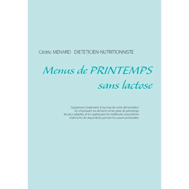 Menus de printemps sans lactose