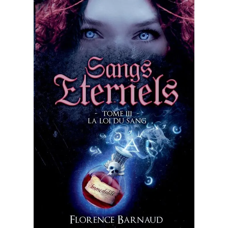 Sangs Éternels - Tome 3