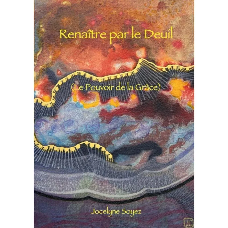 Renaître par le Deuil