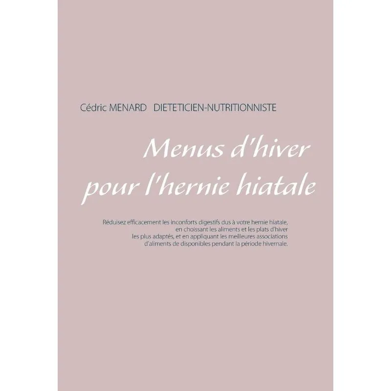 Menus dhiver pour lhernie hiatale