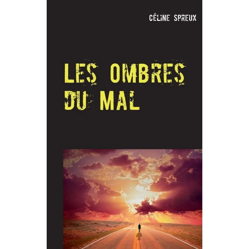 Les Ombres du Mal