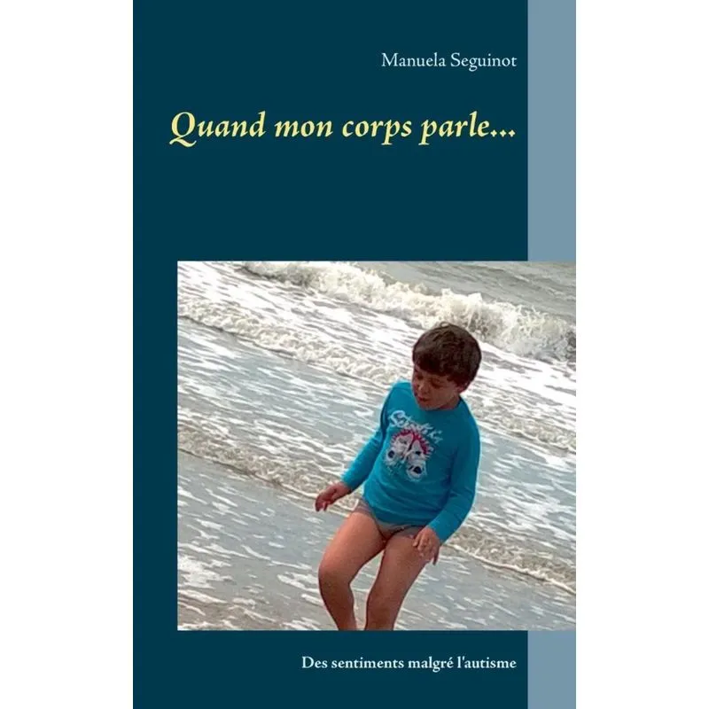 Quand mon corps parle...