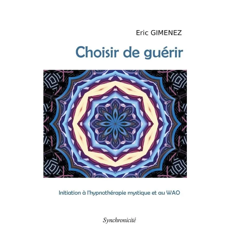 Choisir de guérir