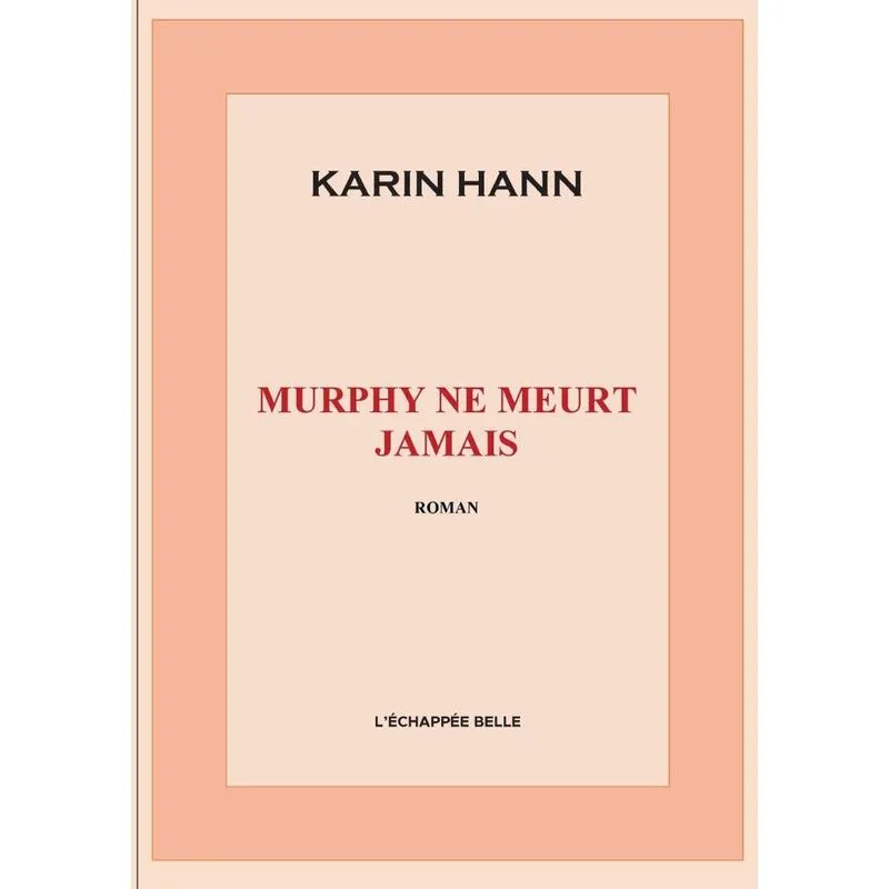 Murphy Ne Meurt Jamais