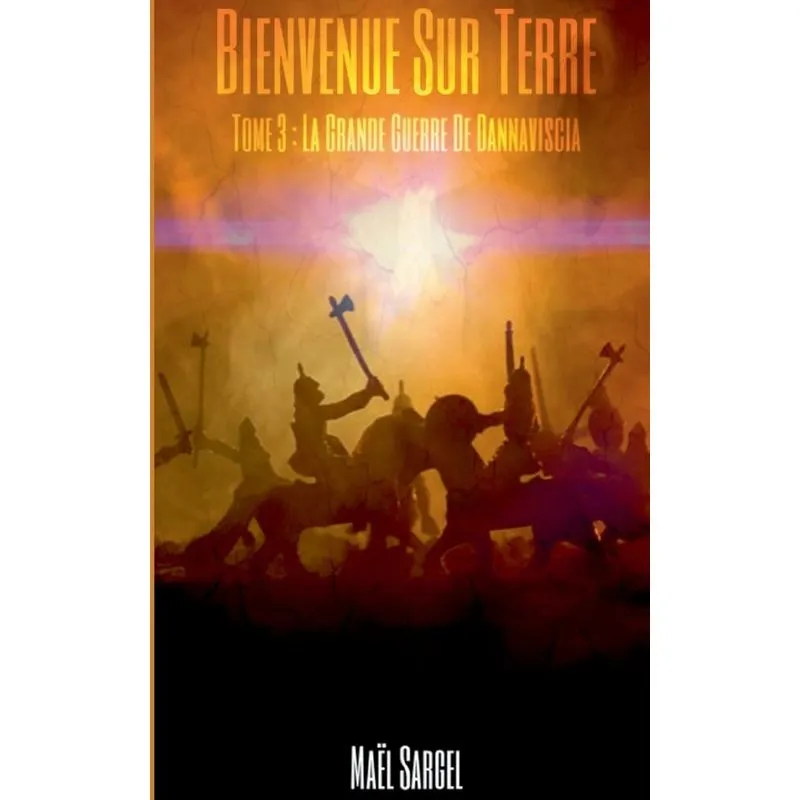 Bienvenue Sur Terre - Tome 3
