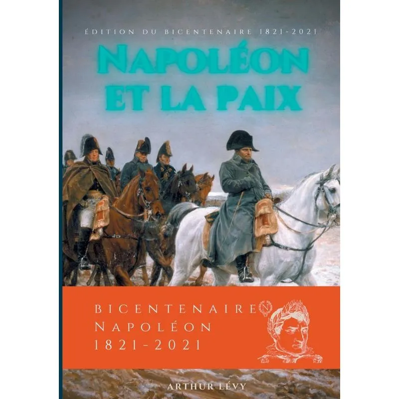 Napoléon et la Paix